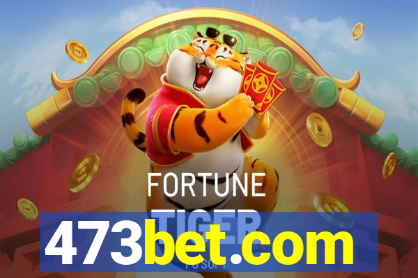 473bet.com