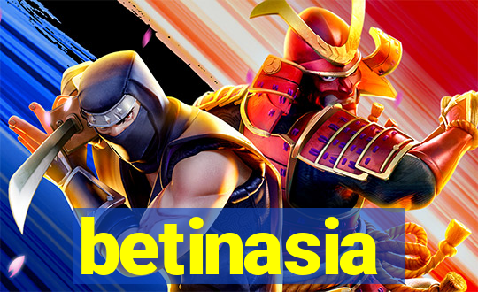 betinasia