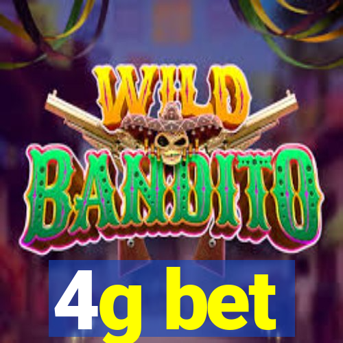 4g bet