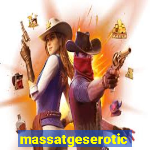 massatgeserotics's