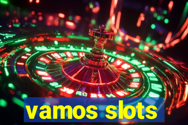 vamos slots