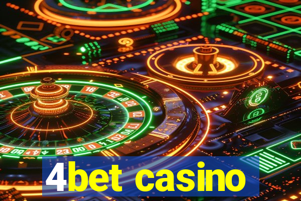 4bet casino