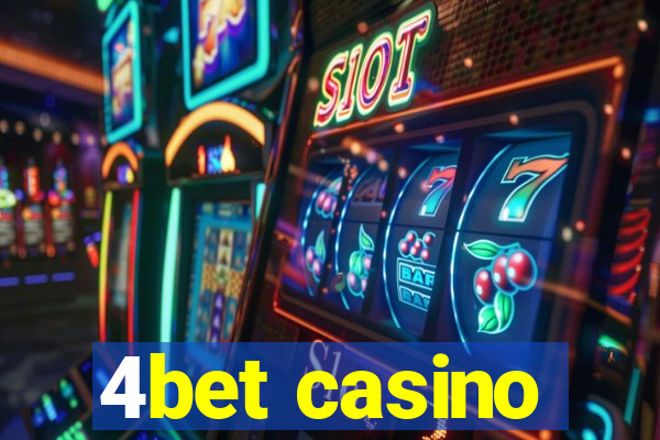 4bet casino