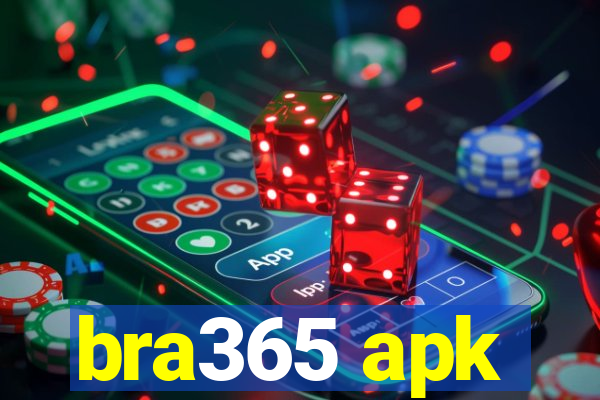 bra365 apk