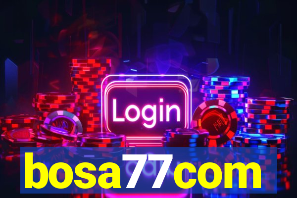 bosa77com