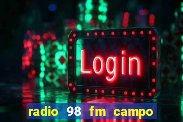 radio 98 fm campo formoso bahia