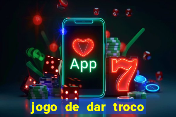 jogo de dar troco em dinheiro