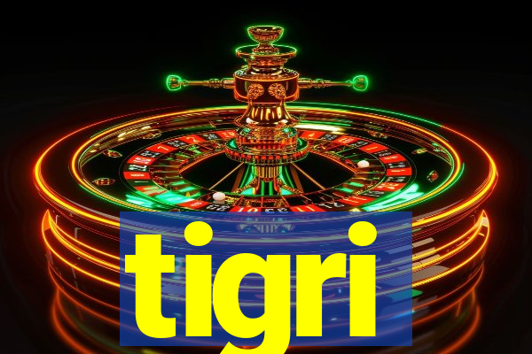 tigri