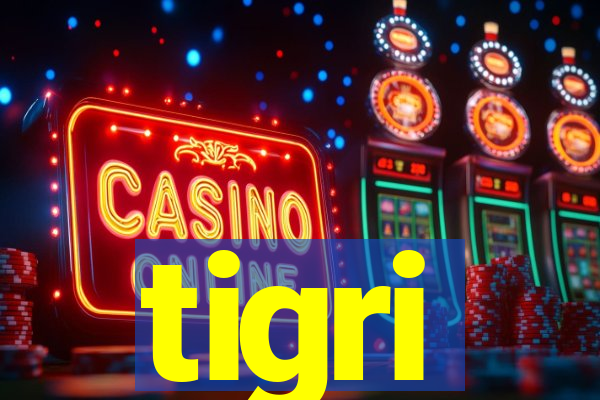 tigri