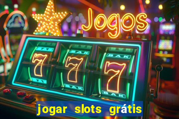 jogar slots grátis fortune tiger