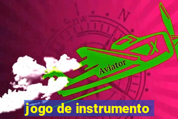 jogo de instrumento