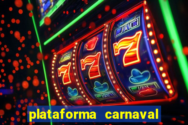 plataforma carnaval de ouro