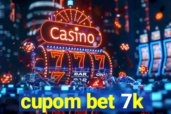 cupom bet 7k