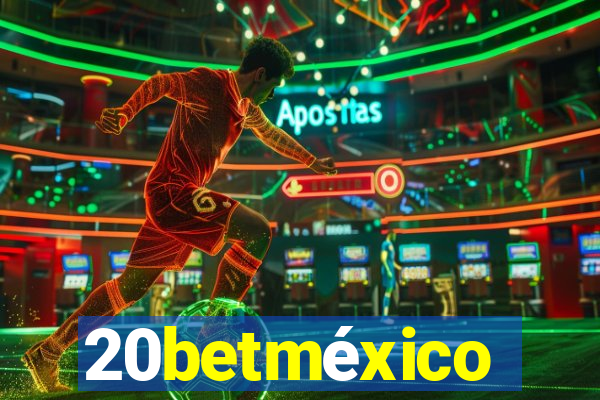 20betméxico