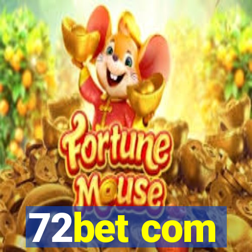 72bet com