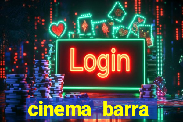 cinema barra shopping sul