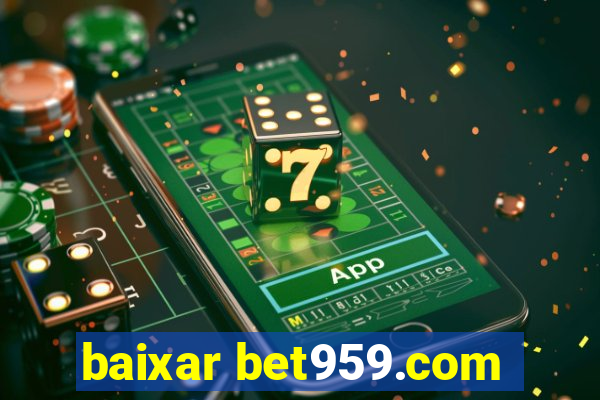 baixar bet959.com