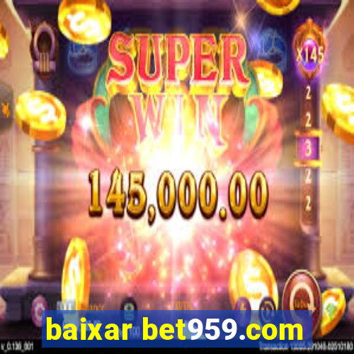 baixar bet959.com