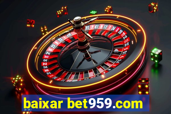 baixar bet959.com