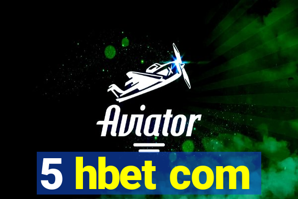 5 hbet com