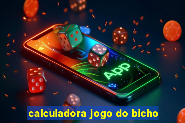 calculadora jogo do bicho