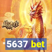 5637 bet