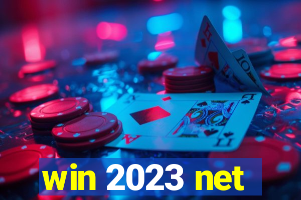 win 2023 net