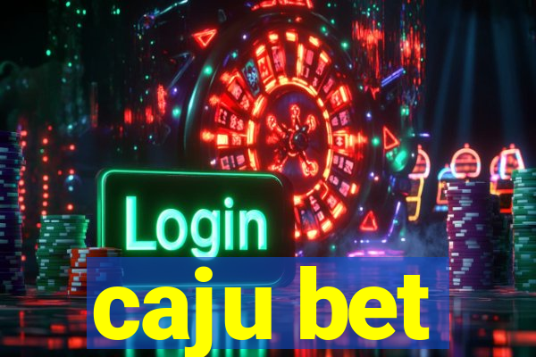 caju bet