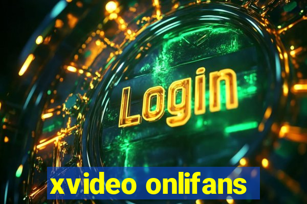 xvideo onlifans