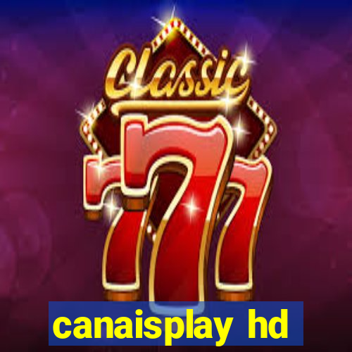 canaisplay hd