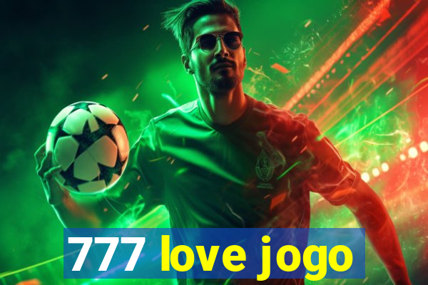 777 love jogo