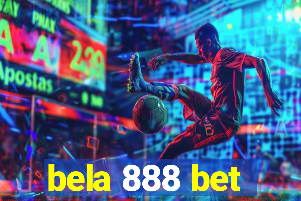 bela 888 bet