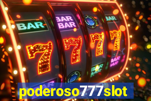 poderoso777slot