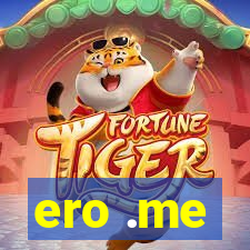 ero .me