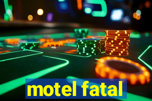 motel fatal