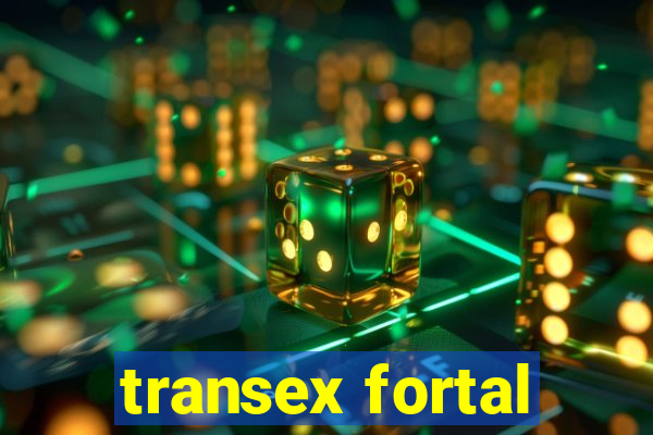 transex fortal