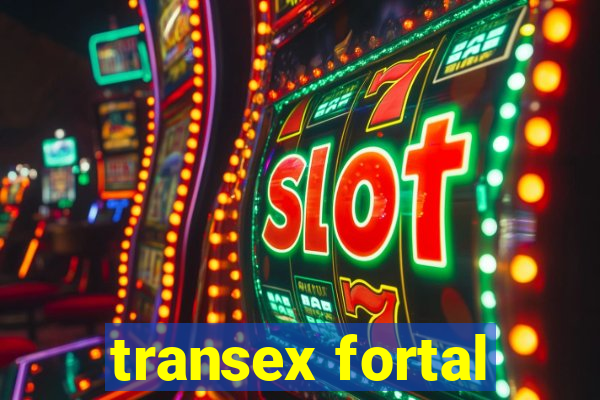 transex fortal