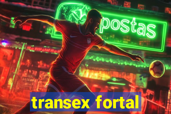 transex fortal