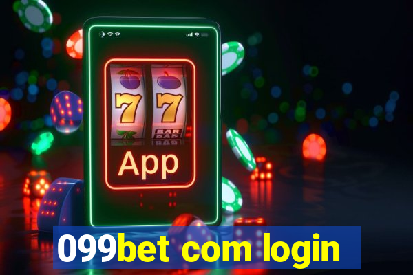 099bet com login