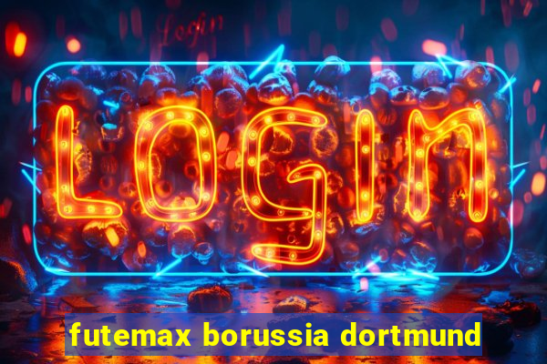 futemax borussia dortmund