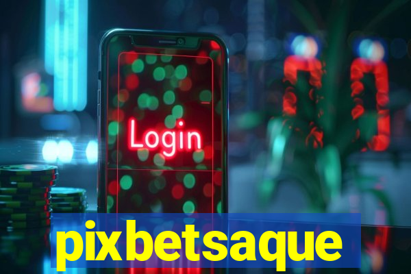 pixbetsaque