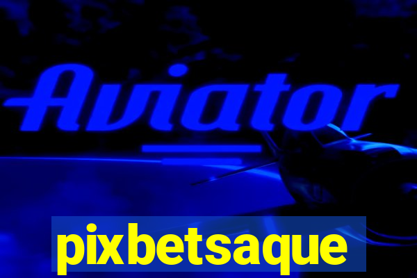 pixbetsaque