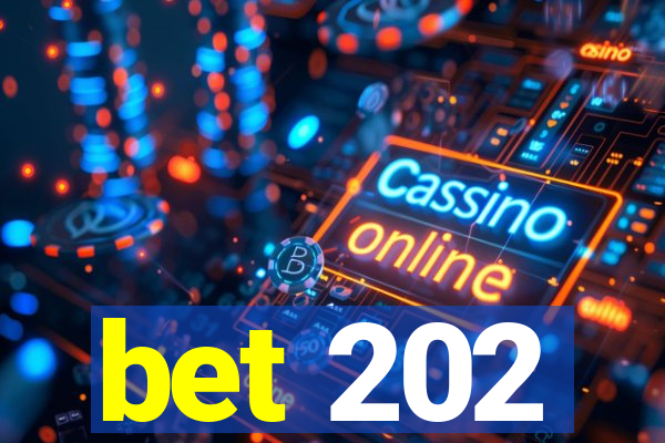 bet 202