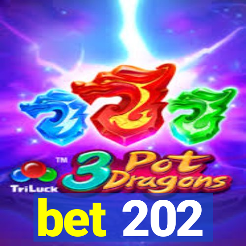 bet 202