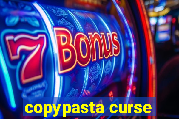 copypasta curse