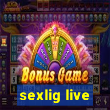 sexlig live