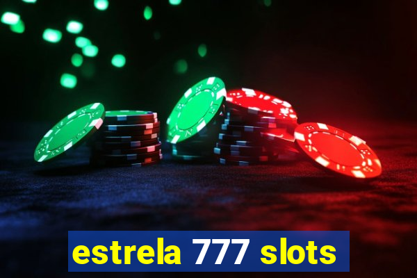 estrela 777 slots