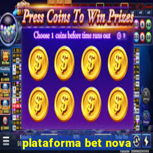 plataforma bet nova