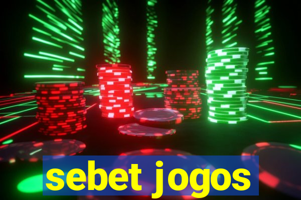 sebet jogos