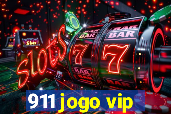 911 jogo vip